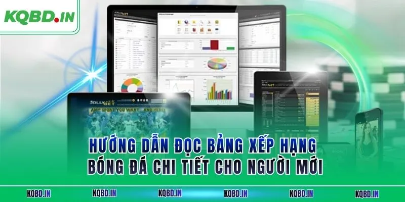 BXH 14 Hướng dẫn đọc bảng xếp hạng bóng đá chi tiết cho người mới